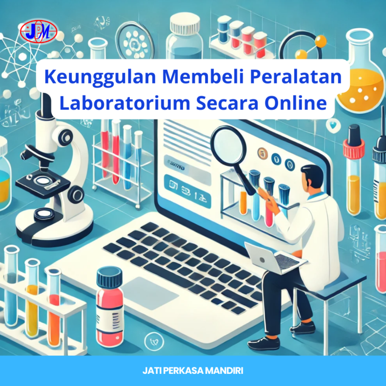 Keunggulan Membeli Peralatan Laboratorium Secara Online