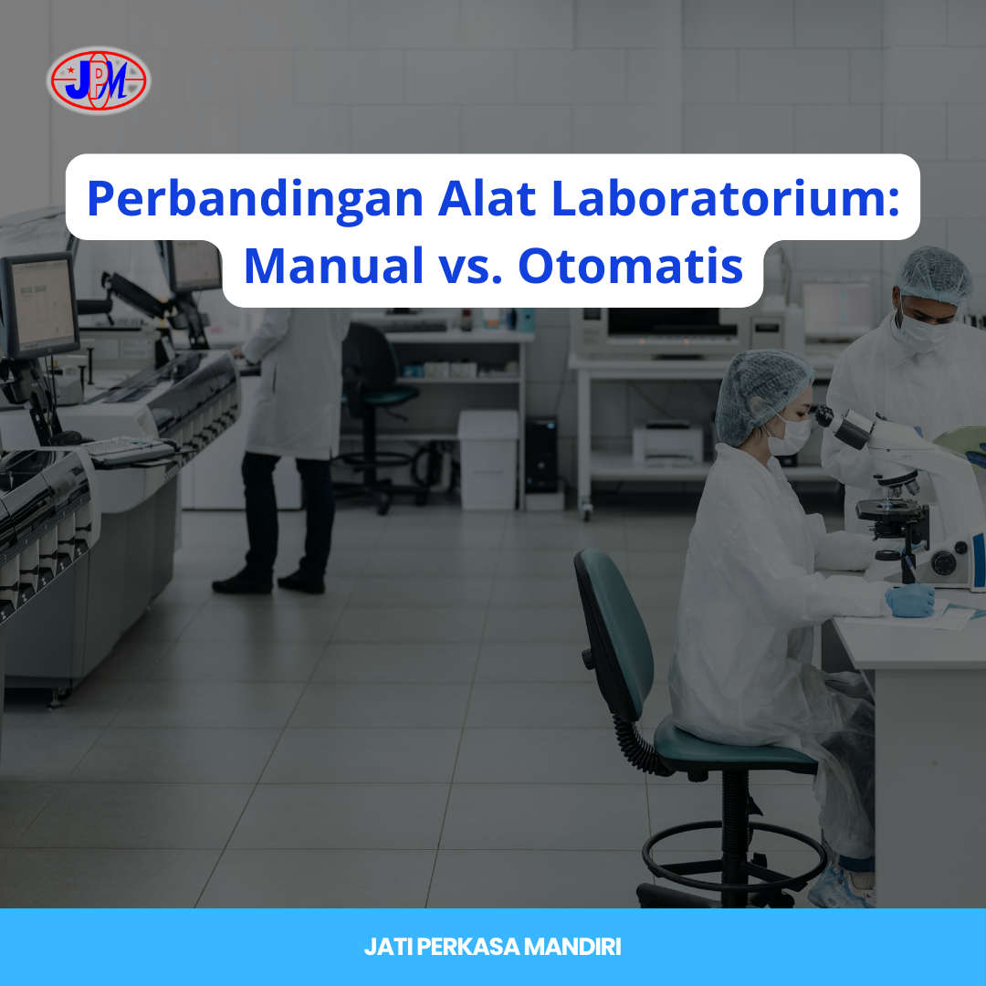 Perbandingan-Alat-Laboratorium-Manual-vs.-Otomatis