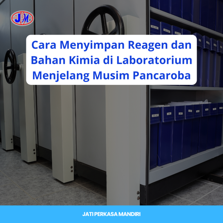 Cara Menyimpan Reagen dan Bahan Kimia di Laboratorium Menjelang Musim Pancaroba