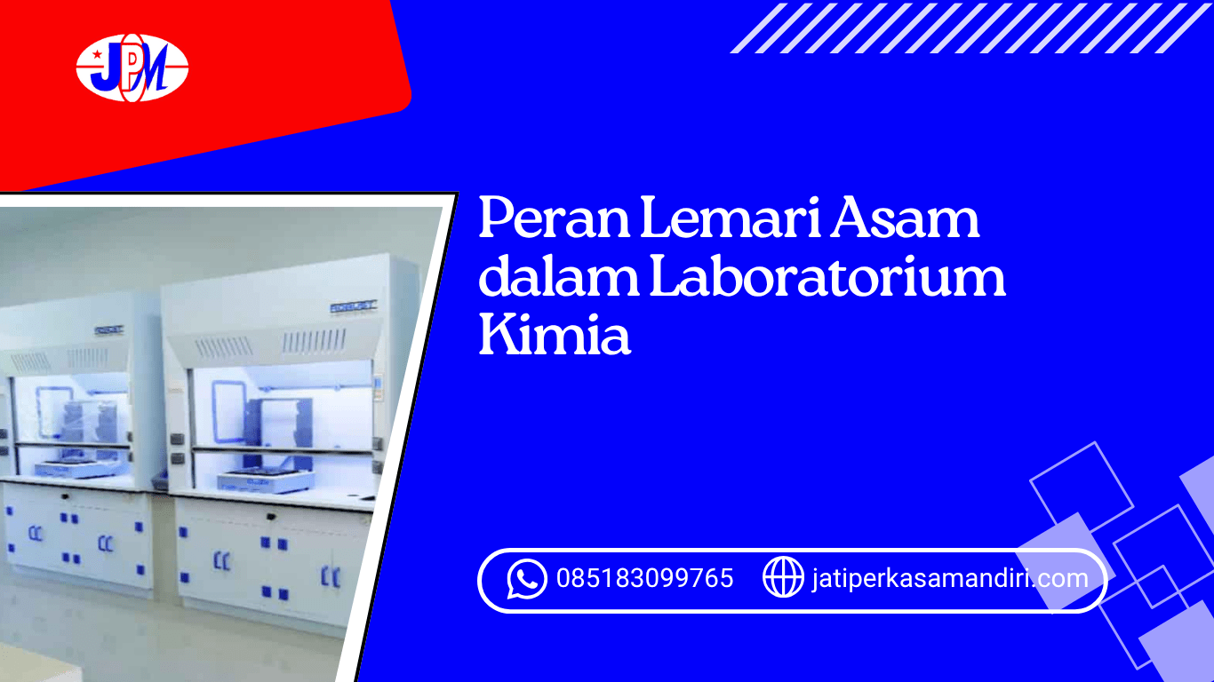 Peran Lemari Asam dalam Laboratorium Kimia