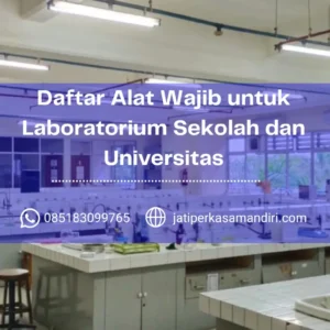 Daftar Alat Wajib untuk Laboratorium Sekolah dan Universitas