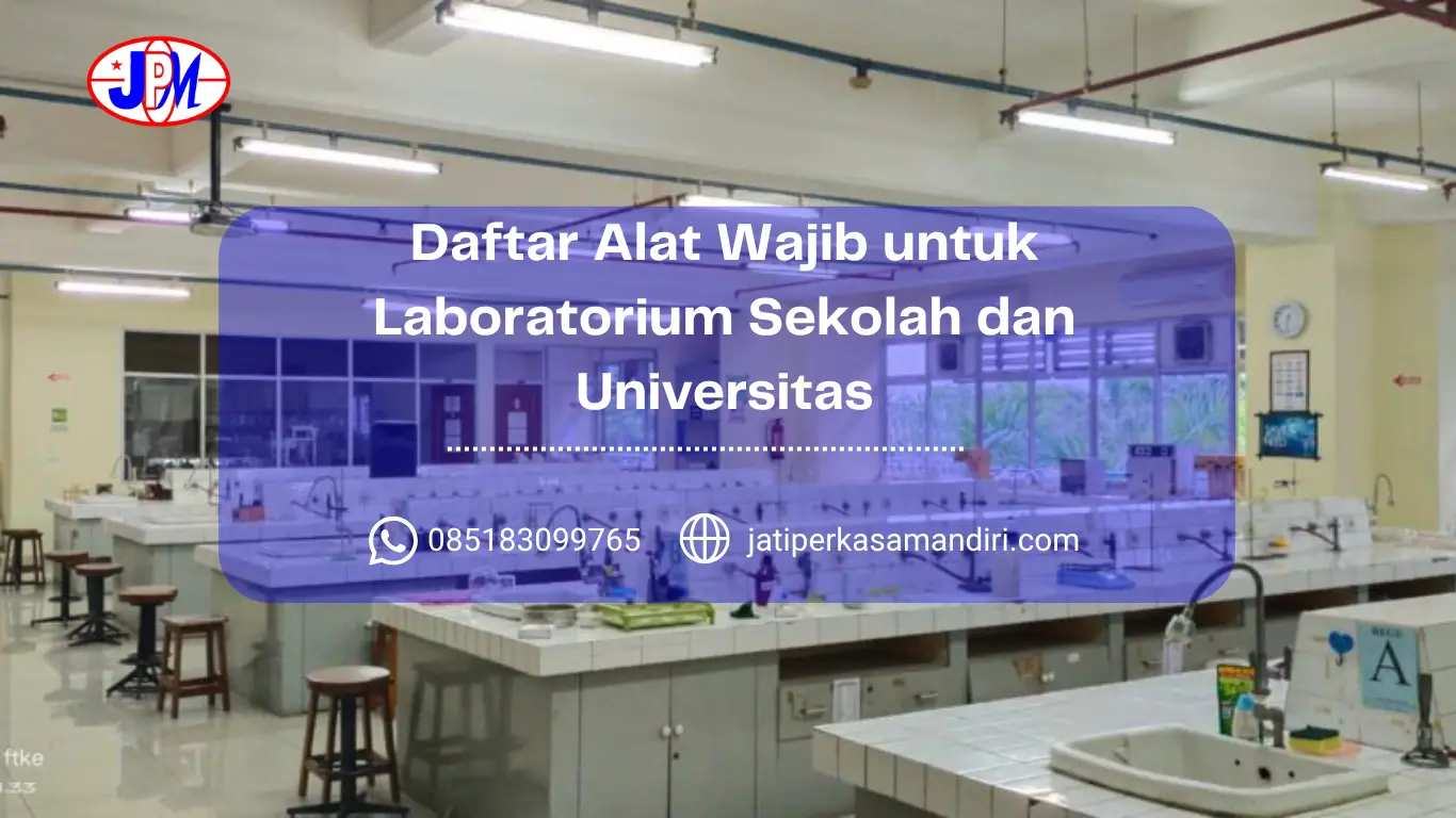 Daftar Alat Wajib untuk Laboratorium Sekolah dan Universitas