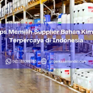 Tips Memilih Supplier Bahan Kimia Terpercaya di Indonesia