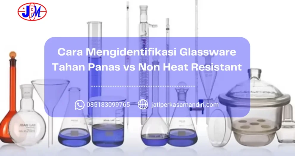 Cara Mengidentifikasi Glassware Tahan Panas vs Non Heat Resistant