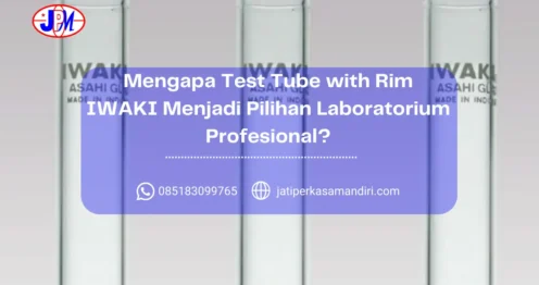 Mengapa Test Tube with Rim IWAKI Menjadi Pilihan Laboratorium Profesional