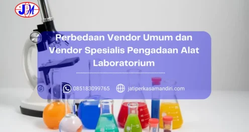 Perbedaan Vendor Umum dan Vendor Spesialis Pengadaan Alat Laboratorium
