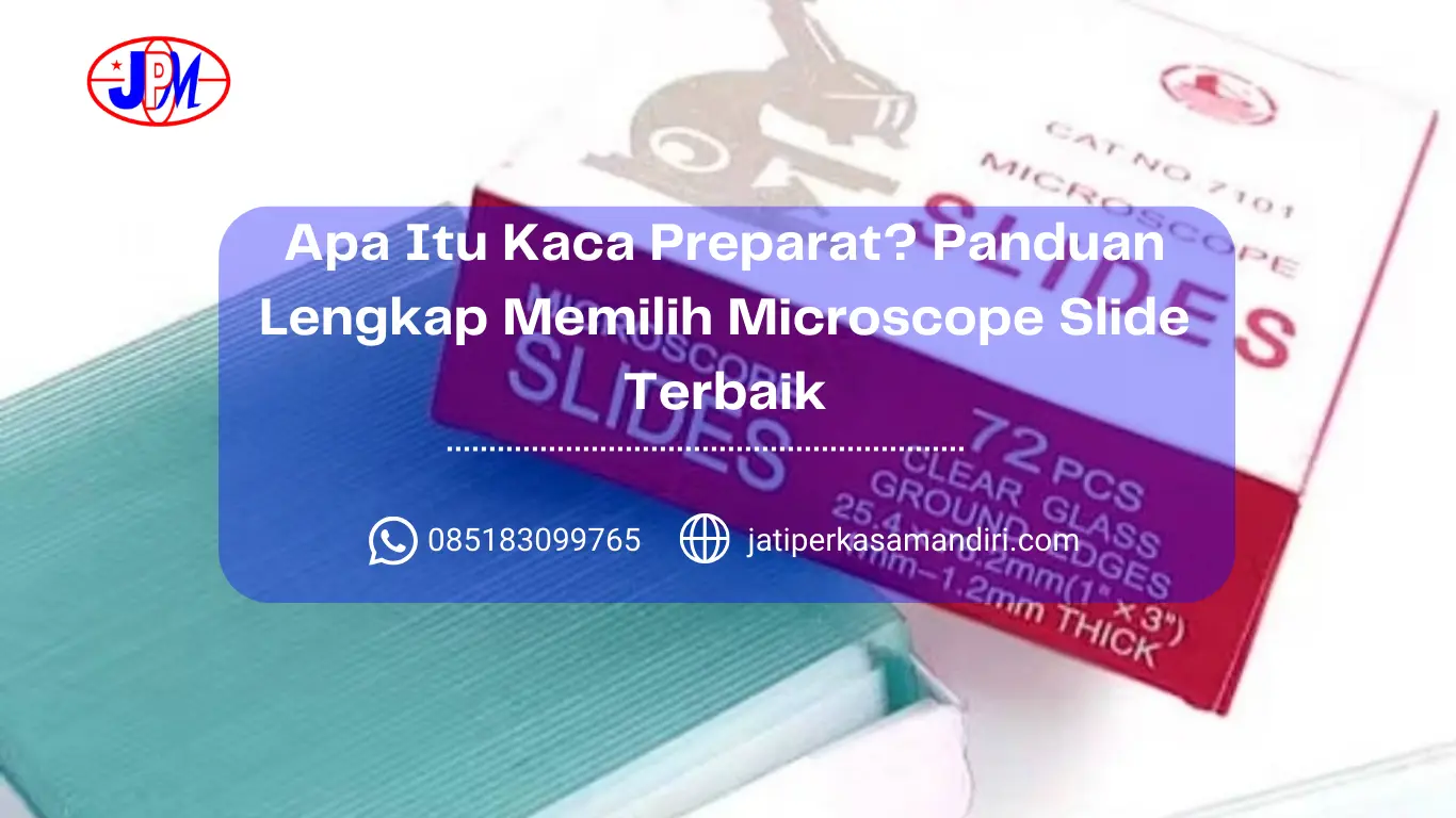 Apa Itu Kaca Preparat Panduan Lengkap Memilih Microscope Slide Terbaik