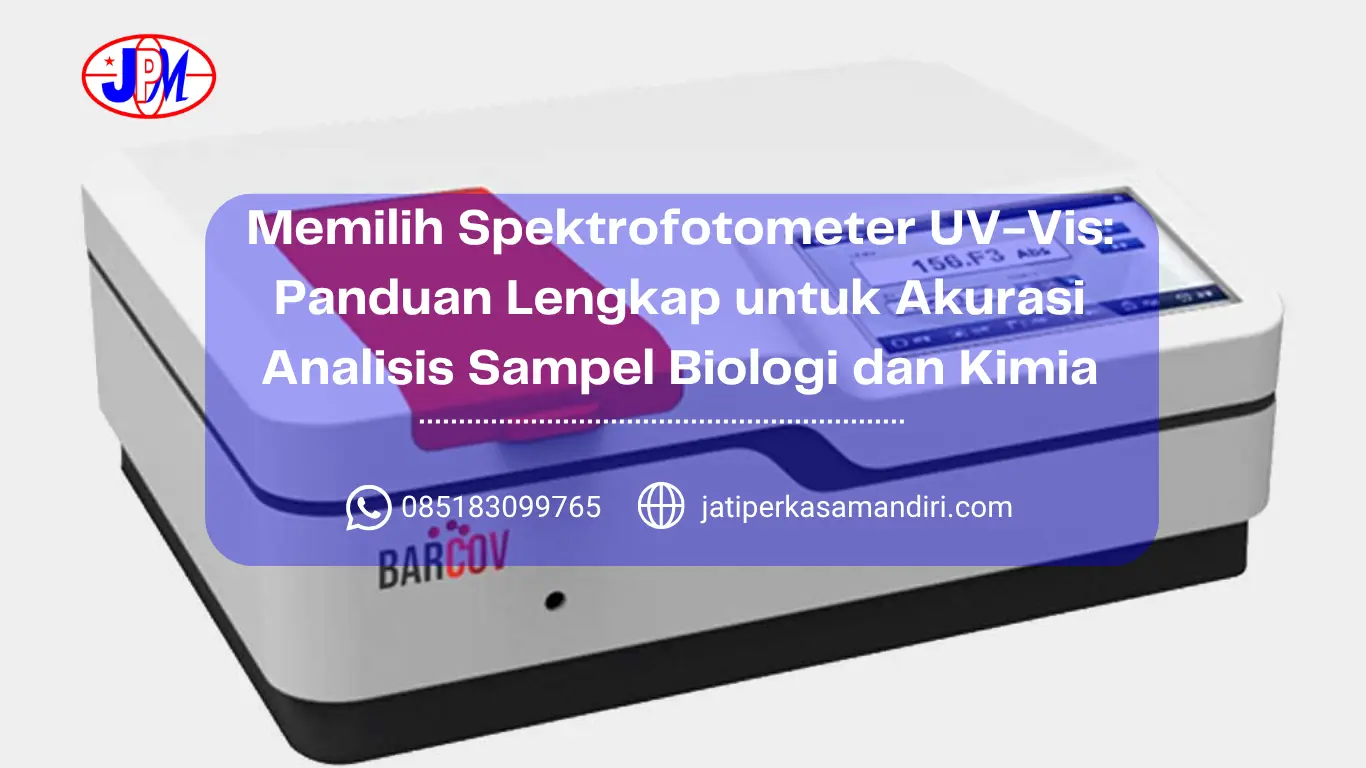 Memilih Spektrofotometer UV-Vis Panduan Lengkap untuk Akurasi Analisis Sampel Biologi dan Kimia