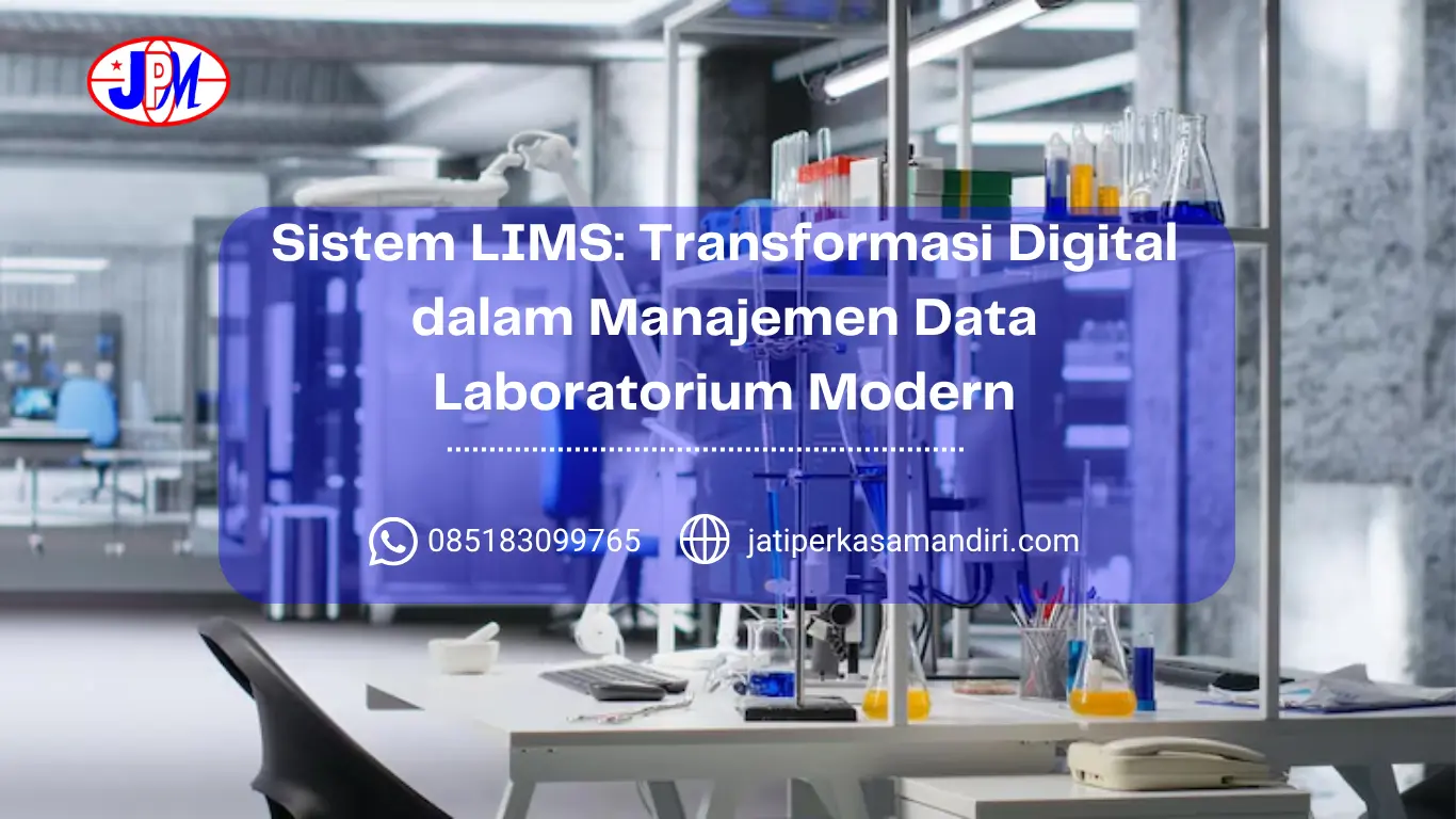 Sistem LIMS Transformasi Digital dalam Manajemen Data Laboratorium Modern