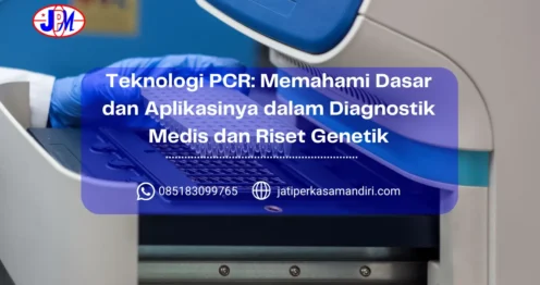 Teknologi PCR Memahami Dasar dan Aplikasinya dalam Diagnostik Medis dan Riset Genetik