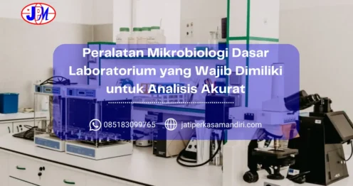 Peralatan Mikrobiologi Dasar Laboratorium yang Wajib Dimiliki untuk Analisis Akurat