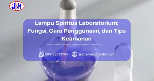 Lampu Spiritus Laboratorium Fungsi, Cara Penggunaan, dan Tips Keamanan