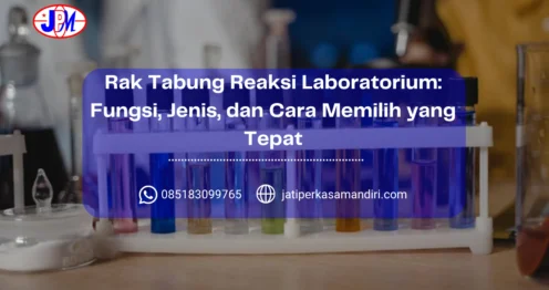 Rak Tabung Reaksi Laboratorium Fungsi, Jenis, dan Cara Memilih yang Tepat