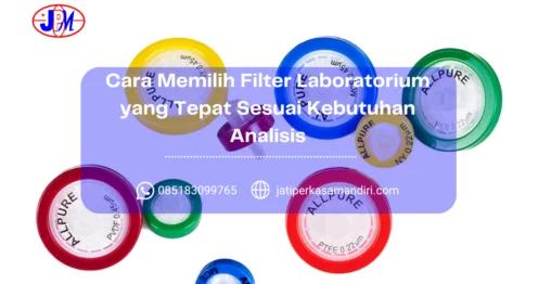 Cara Memilih Filter Laboratorium yang Tepat Sesuai Kebutuhan Analisis