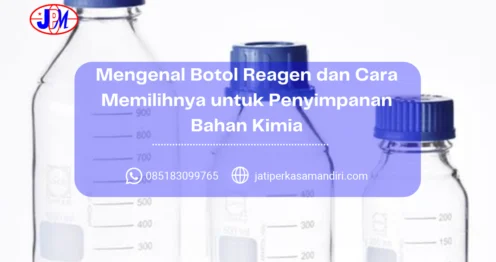 Mengenal Botol Reagen dan Cara Memilihnya untuk Penyimpanan Bahan Kimia