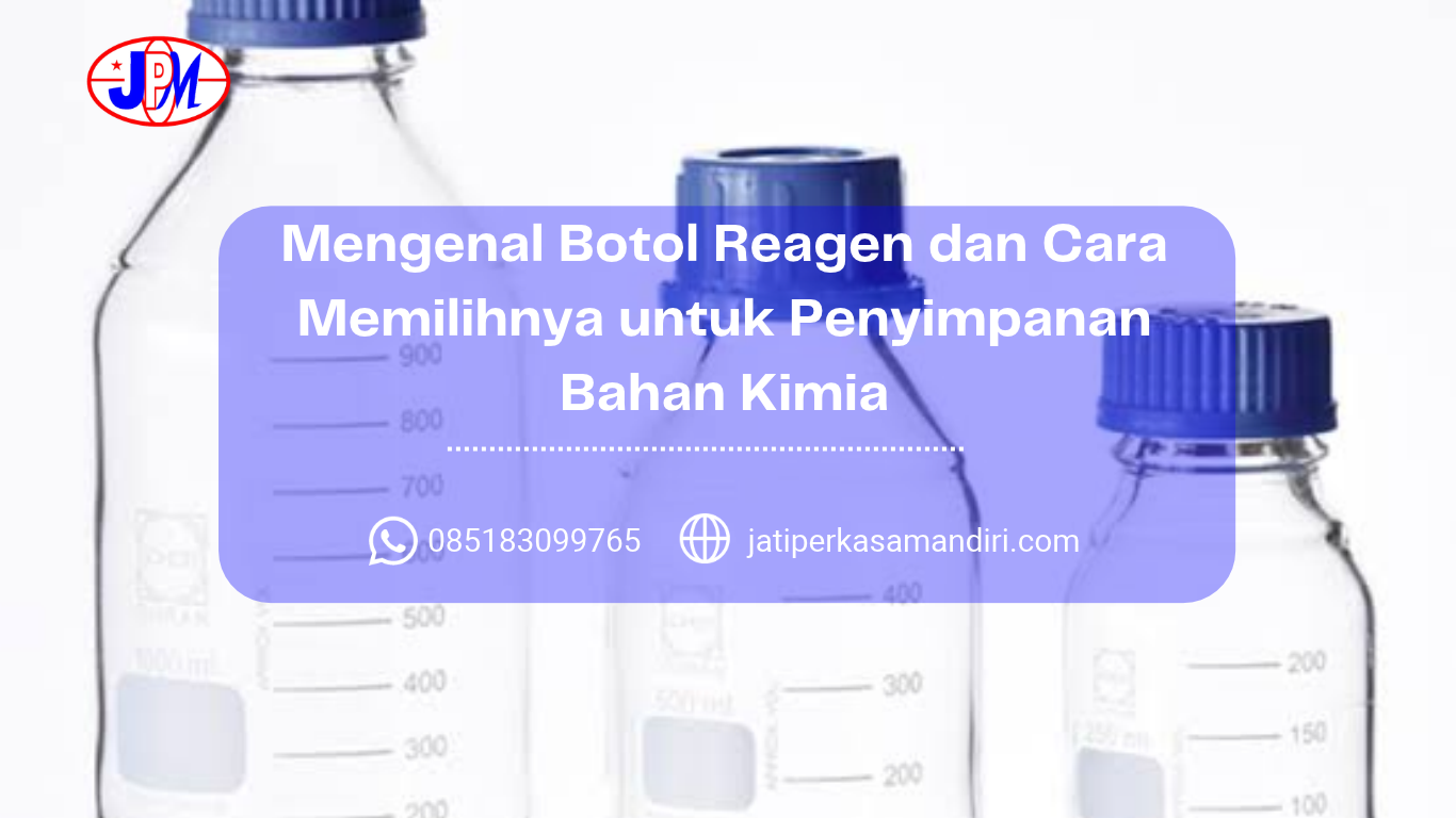 Mengenal Botol Reagen dan Cara Memilihnya untuk Penyimpanan Bahan Kimia
